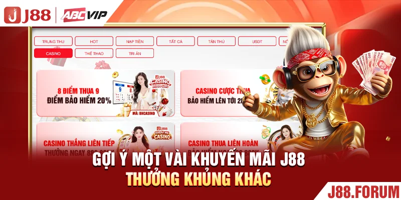 Khuyến Mãi J88 - Bật Mí Các Sự Kiện Độc Quyền Năm 2026 Gợi ý một vài khuyến mãi J88 thưởng khủng khác