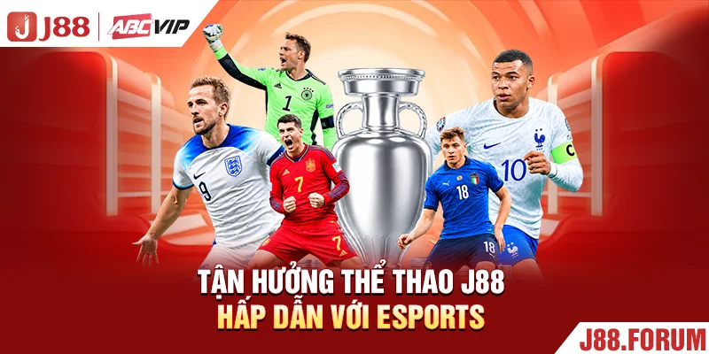 Tận hưởng thể thao J88 hấp dẫn với Esports