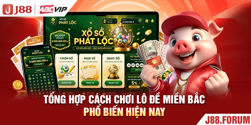 Tổng hợp cách chơi lô đề miền Bắc phổ biến hiện nay